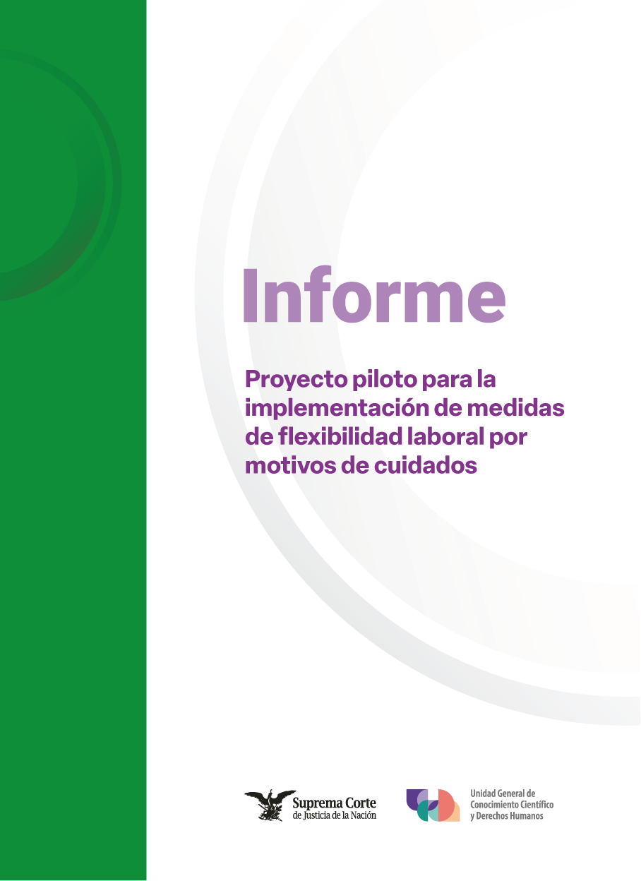 Informe: Proyecto piloto para la implementación de medidas de flexibilidad laboral por motivos de cuidados