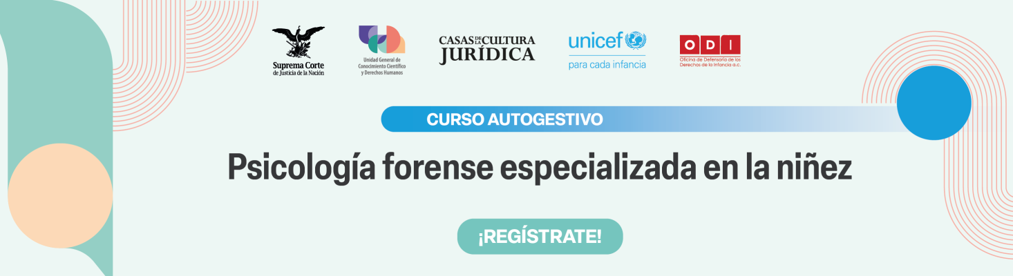 Registro al curso autogestivo: Psicología forense especializada en la niñez 