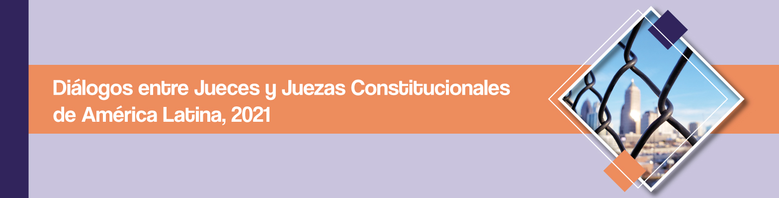 Diálogos entre jueces y juezas constitucionales de América Latina