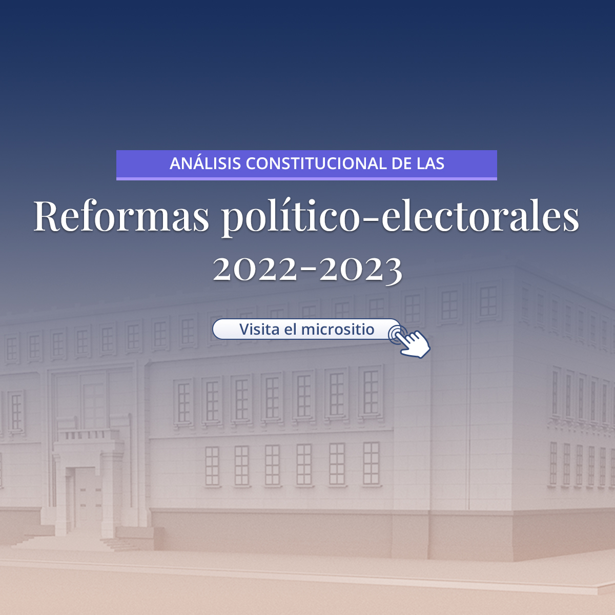 Reformas Político-electorales 2022-2023