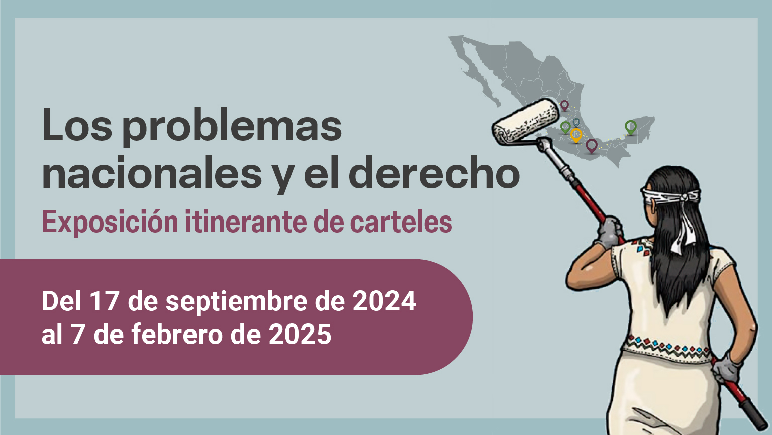 Los problemas nacionales y el derecho. Exposición itinerante de carteles